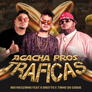 Agacha Pros Traficas (Explicit)