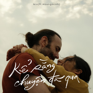 Kể Rằng Chuyện Đã Qua