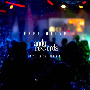 Feel Alive (feat. AYA NÓVA)