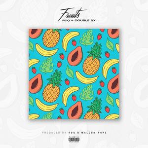 Fruits (feat. Double 2x)