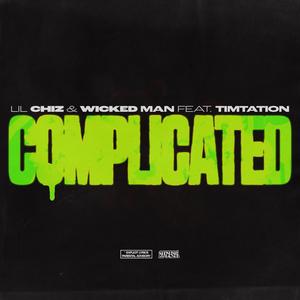 Complicated (feat. Timtation) [Explicit]