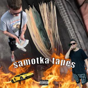 Šamotka Tapes (Explicit)