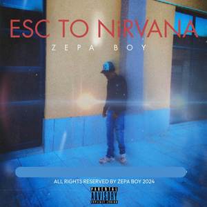 ESC TO NiRVANA (Explicit)