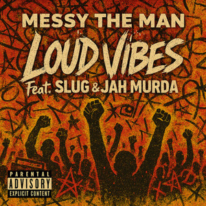 Loud Vibes (Explicit)