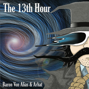 The 13th Hour (Explicit)