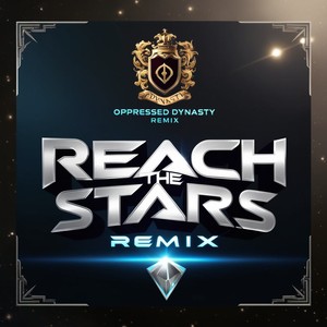 Reach The Stars (Remix)