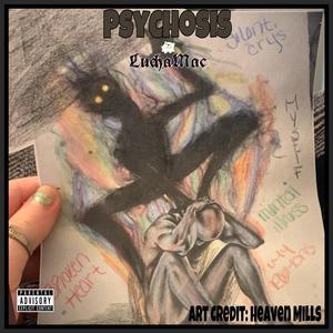 Psychosis (Explicit)