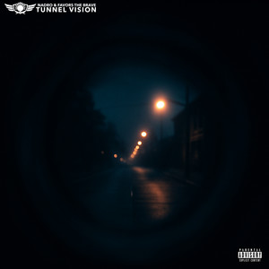 Tunnel Vision (Explicit)