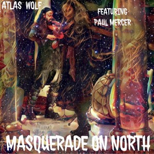 Masquerade on North (Live) [feat. Paul Mercer]