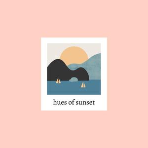 hues of sunset