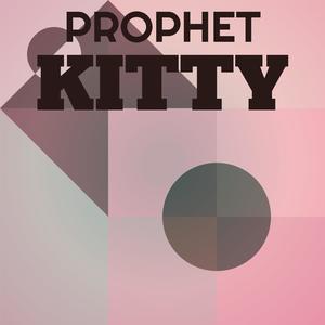 Prophet Kitty