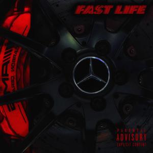 Fast Life (Explicit)