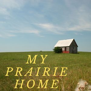 My Prairie Home