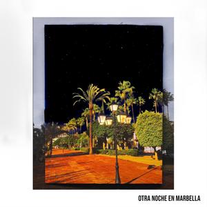 Otra Noche en Marbella