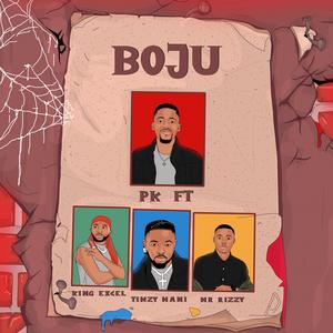 Boju (feat. Timzy Mani, King Excel & Mr. Rizzi)
