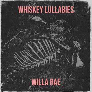 Whiskey Lullabies