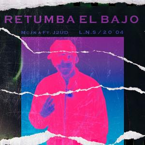 Retumba El Bajo (feat. J2UD)