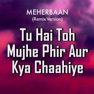 PHIR AUR KYA CHAHIYE | ZARA HAT K ZARA BACH K | (Remix Version)