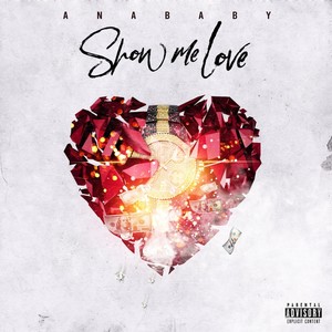 Show Me Love (Explicit)