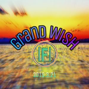 Grand Wish