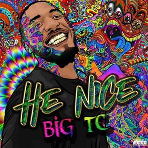 HE NICE (Explicit)