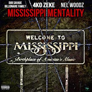 Mississippi Mentality (Explicit)