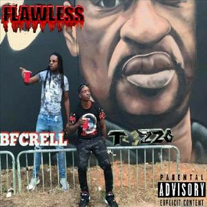 Flawless (feat. Bfc Rell) [Explicit]