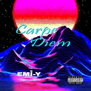 CARPE DIEM (Explicit)