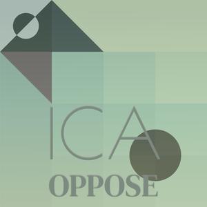 Ica Oppose