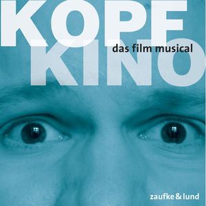 Kopfkino - Das Film Musical