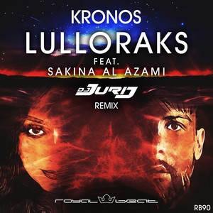 Lulloraks (DJ Jurij Extended Remix)