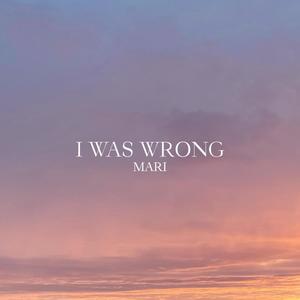 I Was Wrong