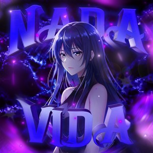 NADA VIDA (Super Slowed)
