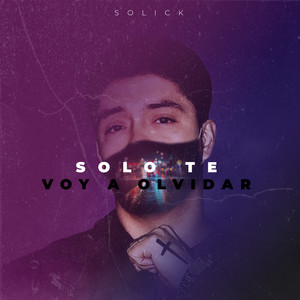 Solo Te Voy a Olvidar