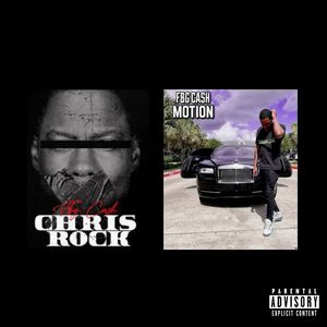 CHRIS ROCK / MOTION (Explicit)