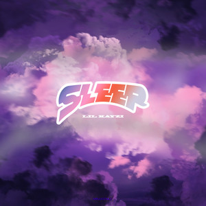 Sleep (Explicit)