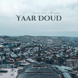 Yaar Doud (feat. Mir Iqbal)