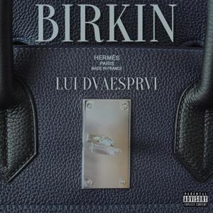 Birkin (Explicit)