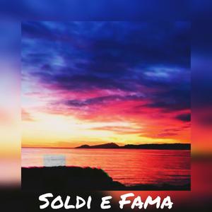 Soldi e Fama