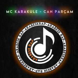 Canparçam (feat. Mc Karakule) (Explicit)
