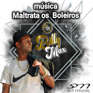 Maltrata Os Boleiros