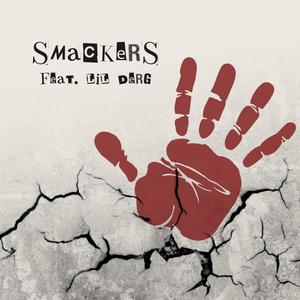 Smackers (feat. Lil Derg) [Explicit]