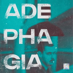 Adephagia (Explicit)