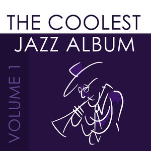 The Coolest Jazz Album Part 1