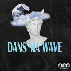 Dans ma wave (feat. YFB Ad & YFB Groovy) [Explicit]