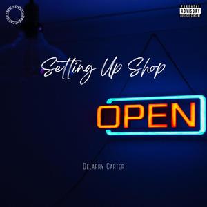 Setting Up Shop (Explicit)