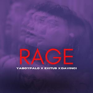 RAGE (feat. Exitus & Davinci) [Explicit]