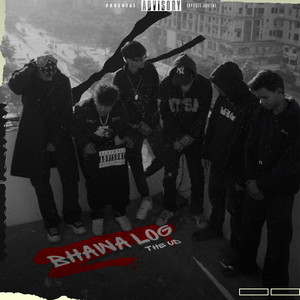 Bhawa Log (Explicit)