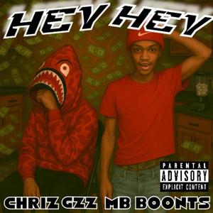 Hey Hey (feat. MB Boonts) (Explicit)