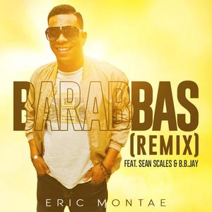 Barabbas(feat. Sean Scales & B.B.Jay) (Remix)